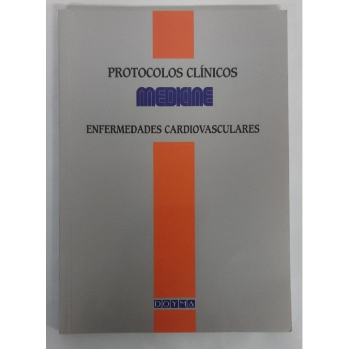 Medicine. Protocolos Clinicos. Enfermedades Cardiovasculares